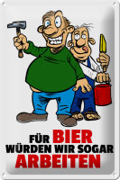 Blechschild Spruch 20x30cm Für Bier würden wir...