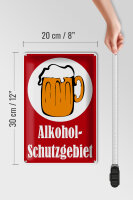 Blechschild Hinweis 20x30cm Alkohol Schutzgebiet (rot)