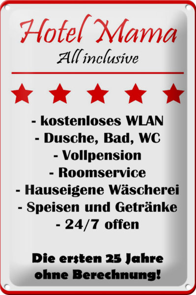 Blechschild Spruch 20x30cm Hotel Mama weiß-rotes