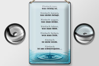 Blechschild Spruch 20x30cm Einfach ist am schwierigsten