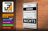 Blechschild Spruch 20x30cm Erwarte nichts von Anderen