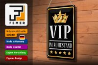 Blechschild Spruch 20x30cm VIP im Ruhestand (s/w)
