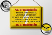Blechschild Spruch 30x20cm Was ist Elektrizität