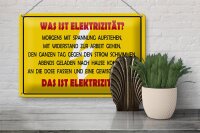 Blechschild Spruch 30x20cm Was ist Elektrizität