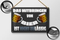 Blechschild Alkohol 30x20cm Mitbringen von Bier zulässig