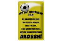 Blechschild Spruch 20x30cm ich bin Dortmund Fan Fussball