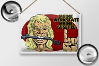Blechschild Spruch 30x20cm Meine Werkstatt meine Gesetze