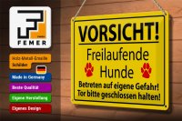 Blechschild Hinweis 30x20cm Vorsicht Freilaufende Hunde