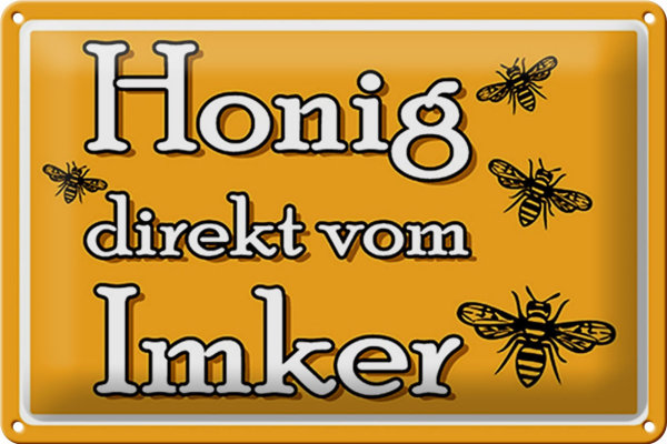 Blechschild Hinweis 30x20cm Honig direkt vom Imker