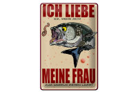 Blechschild Spruch 20x30cm wenn Frau mich Angeln lässt