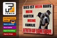 Blechschild Hinweis 30x20cm Hund dies ist mein Haus Garten