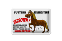 Blechschild Hinweis 30x20cm Füttern strengstens...