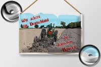 Blechschild Spruch 30x20cm ackern für Deutschland Bauern