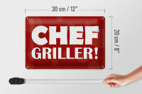 Blechschild Spruch 30x20cm Chef Griller rotes