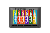 Blechschild Alkohol 30x20cm sozial ist wer Bier mitbringt