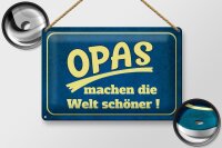Blechschild Spruch 30x20cm Opas machen die Welt schöner