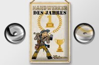 Blechschild Spruch 20x30cm Handwerker des Jahres