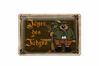 Blechschild Jagd 30x20cm Jäger des Jahres Abenteuer
