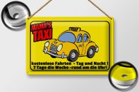 Blechschild Spruch 30x20cm Mamas Taxi kostenlose Fahrten