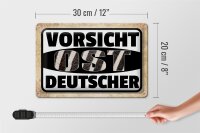 Blechschild Spruch 30x20cm Vorsicht Ost Deutscher