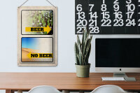 Blechschild Alkohol 20x30cm Bild Beer No Beer Bier