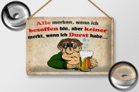 Blechschild Alkohol 30x20cm alle merken wenn ich besoffen