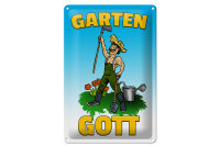 Blechschild Hinweis 20x30cm Garten Gott