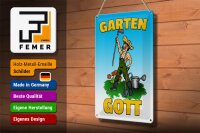 Blechschild Hinweis 20x30cm Garten Gott