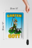 Blechschild Hinweis 20x30cm Garten Gott