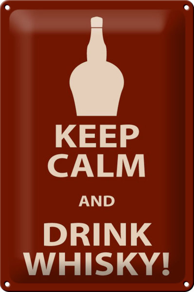 Blechschild Alkohol 20x30cm Keep Calm and Drink Whisky