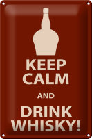 Blechschild Alkohol 20x30cm Keep Calm and Drink Whisky