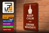 Blechschild Alkohol 20x30cm Keep Calm and Drink Whisky