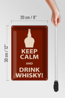 Blechschild Alkohol 20x30cm Keep Calm and Drink Whisky