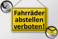 Blechschild Hibweis 30x20cm Fahrräder abstellen...