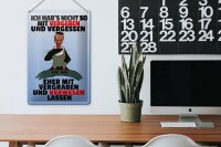 Blechschild Spruch 20x30cm nicht vergeben vergraben