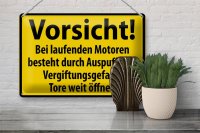 Blechschild Warnschild 30x20cm Vorsicht Bei laufenden Motoren
