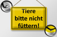 Blechschild Warnschild 30x20cm Tiere bitte nicht füttern