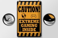 Blechschild Hinweis 20x30cm Caution extreme gaming inside