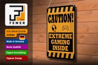 Blechschild Hinweis 20x30cm Caution extreme gaming inside