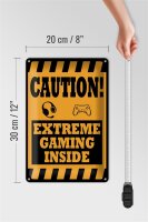 Blechschild Hinweis 20x30cm Caution extreme gaming inside