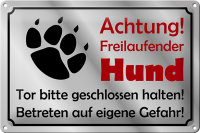 Blechschild Hinweis 30x20cm Achtung Freilaufender Hund...
