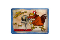 Blechschild Spruch 30x20cm mein Lieblingstier ist Zapfhahn