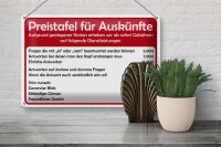 Blechschild Spruch 30x20cm Preistafel für Auskünfte