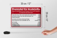 Blechschild Spruch 30x20cm Preistafel für Auskünfte