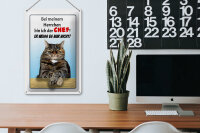 Blechschild Spruch 20x30cm Katze bei meinem Herrchen Chef
