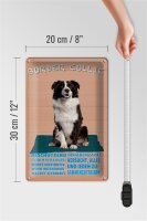 Blechschild Spruch 20x30cm Border Collie Hund intelligent