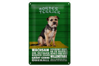 Blechschild Spruch 20x30cm Border Terrier Hund wachsam