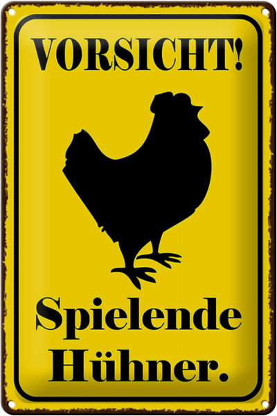 Blechschild Hinweis 20x30cm Vorsicht spielende Hühner