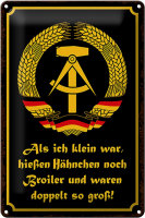 Blechschild Spruch 20x30cm DDR Hähnchen hießen...