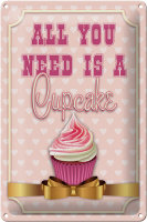 Blechschild Essen 20x30cm all you need is a Cupcake